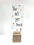 Scottish Sayings - by Kate Doherty - Mauralen Glass